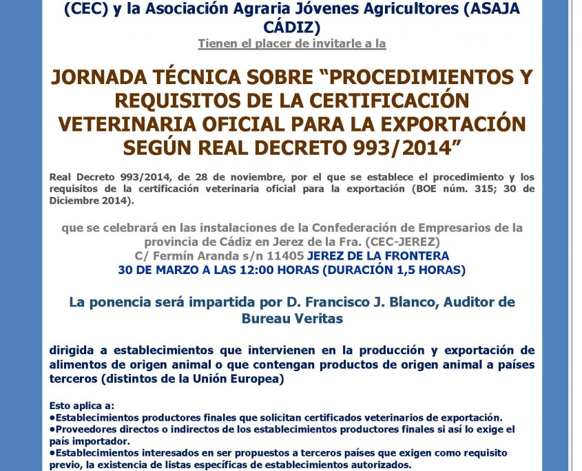 JORNADA REQUISITOS VETERINARIOS PRODUCTOS ORIGEN ANIMAL EXPORTACIÓN 30.03.2016 JEREZ